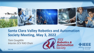 Recent Advances in ROS 2, SCV Robotics & Automation Society Chapter Meeting
