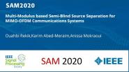 Multi-Modulus based Semi-Blind Source Separation for MIMO-OFDM Communications Systems