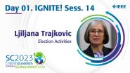 Ljiljana Trajkovic - Day 01 IGNITE Sess. 14 - Sections Congress 2023