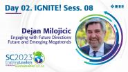 Dejan Milojicic - Day 02 IGNITE Sess. 08 - Sections Congress 2023