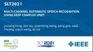 Multi-Channel Automatic Speech Recognition Using Deep Complex Unet