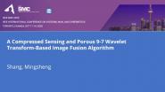 A Compressed Sensing and Porous 9-7 Wavelet Transform-Based Image Fusion Algorithm