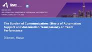 The Burden of Communication: Effects of Automation Support and Automation Transparency on Team Performance