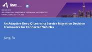 An Adaptive Deep Q-Learning Service Migration Decision Framework for Connected Vehicles