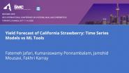Yield Forecast of California Strawberry: Time Series Models vs ML Tools