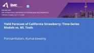 Yield Forecast of California Strawberry: Time-Series Models vs. ML Tools