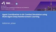 Agent Coordination in Air Combat Simulation using Multi-Agent Deep Reinforcement Learning