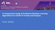 A Comparative Study of Predictive Machine Learning Algorithms for COVID-19 Trends and Analysis