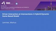 Driver Interaction at Intersections: A Hybrid Dynamic Game Based Model