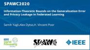 Information-Theoretic Bounds on the Generalization Error and Privacy Leakage in Federated Learning