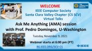 Ask Me Anything (AMA) session with Prof. Pedro Domingos: AI/ML and Other Topics