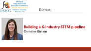 IEEE Integrated STEM Education Conference 2024 Keynote: Christine Girtain