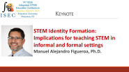 IEEE Integrated STEM Education Conference 2024 Keynote: Manuel Alejandro Figueroa
