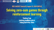 Solving Zero-sum Games through Reinforcement Learning - IEEE CoG2022 Tutorial III