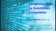 SSCI2022 - Plenary Talk 3 - Composing Music by Evolutionary Computation