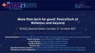 IEEE ISTAS 2021 More than Tech for Good: PeaceTech at Waterloo and Beyond