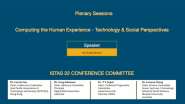 ISTAS 2022 : Grady Booch: Computing the Human Experience - Technology and Social Perspectives