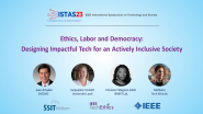 Ethics, Labor and Democracy: Designing Impactful Tech for an Actively Inclusive Society