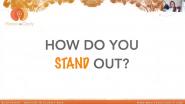How Do You STAND OUT?