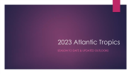 2023 Atlantic Tropical Outlook | July 2023