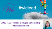 2022 IEEE Frances B. Hugle Scholarship Recipient | Krista Marrocco