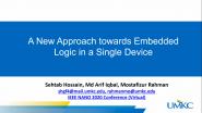 A New Approach towards Embedded Logic in a Single Device