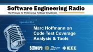 Marc Hoffmann on Code Test Coverage Analysis & Tools - SE Radio #324