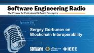 Sergey Gorbunov on Blockchain Interoperability - SE Radio podcast #500
